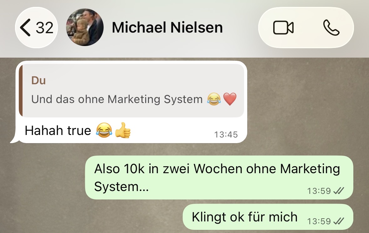 WhatsApp mit Mike Nielsen: 10k in zwei Wochen